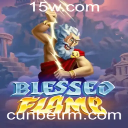 Descubra o Fascinante Jogo BlessedFlame: O Guia Completo com Regras e Dicas